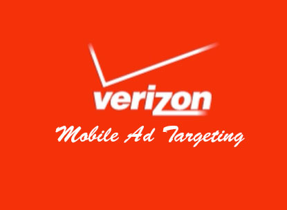 Mobile Ad Targeting with Verizon