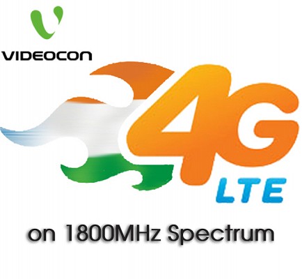 Videocon 4G service on 1800MHz