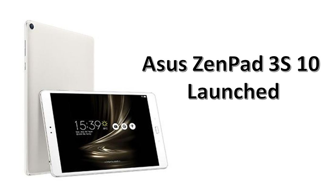 Asus ZenPad 3S 10 Tablet