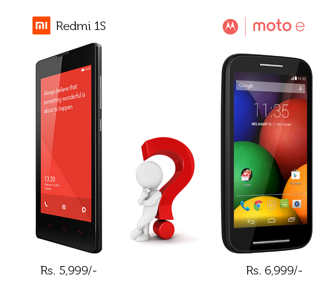 Moto E or Xiaomi Redmi 1S?